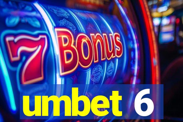 umbet 6